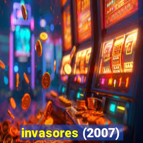 invasores (2007)